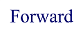 Forward
